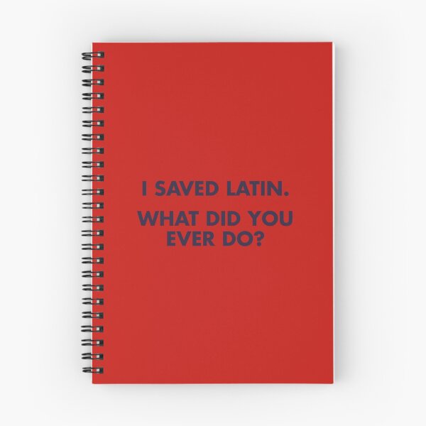 Item preview, Saving Latin - Rushmore Quote designed and sold by Liam van Eeden.