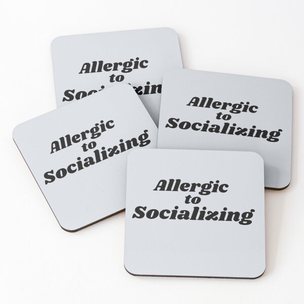 Item preview, Allergic to Socializing designed and sold by FauxAesthetic.