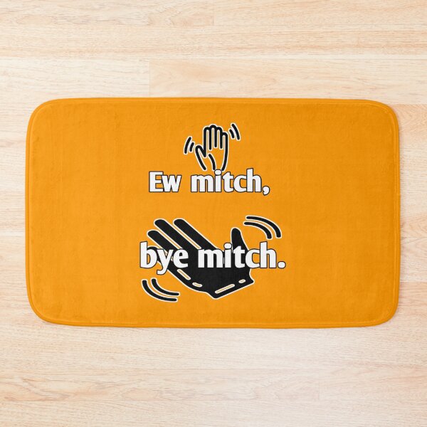 Item preview, Bye mitch ew mitch, ew mitch, bye mitch,,, V1- Classic T-Shirt designed and sold by AnikaPowlowski.