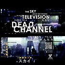 «Dead Channel» de 01Graphics