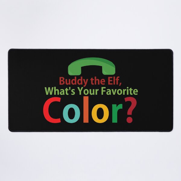 Item preview, Buddy the Elf - What's Your Favorite Color? designed and sold by ismdesigner.