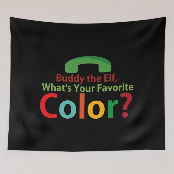 Item preview, Buddy the Elf - What's Your Favorite Color? designed and sold by ismdesigner.