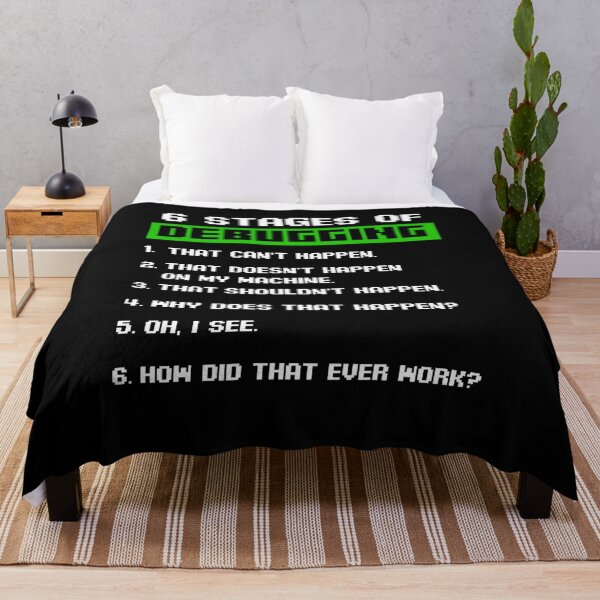 Item preview, Funny Tee 6 Stages Of Debugging Bug Funny Coder Computer Geek Nerd designed and sold by TNMankdesign.