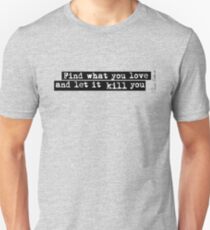 Bukowski Zitat Slim Fit T-Shirt