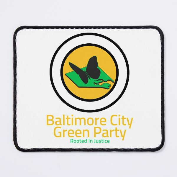 Baltimore City Green Party Mouse Pad
