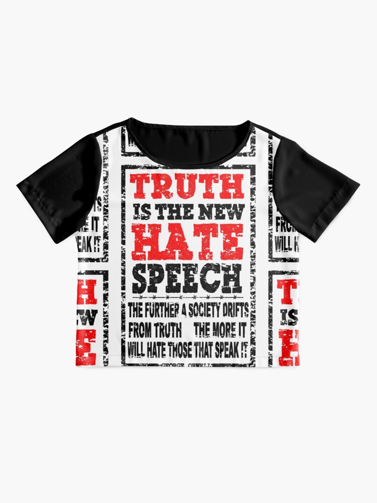 truth is the new hate speech shirt