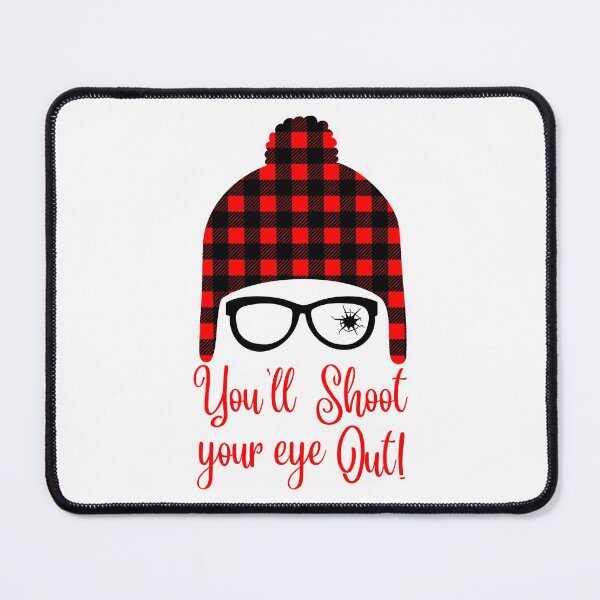 Item preview, You’ll shoot your eye out, Ralphie, A Christmas Story designed and sold by MLD112.