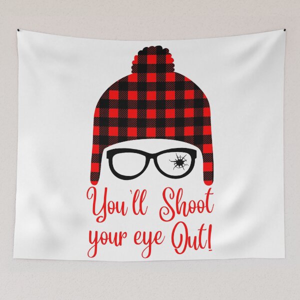 Item preview, You’ll shoot your eye out, Ralphie, A Christmas Story designed and sold by MLD112.