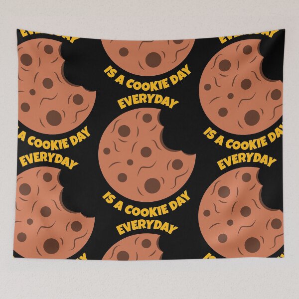 Item preview, Everyday is a Cookie Day - Cookie Lovers Sweet Tooth Chocolate Chips  designed and sold by Ranggasme.