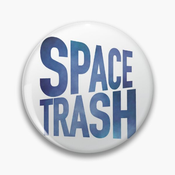 Item preview, Space Trash Galaxy themed space debris awareness designed and sold by oliviarosegreen.