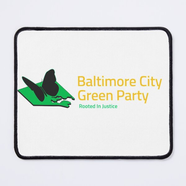 Baltimore City Green Party Mouse Pad