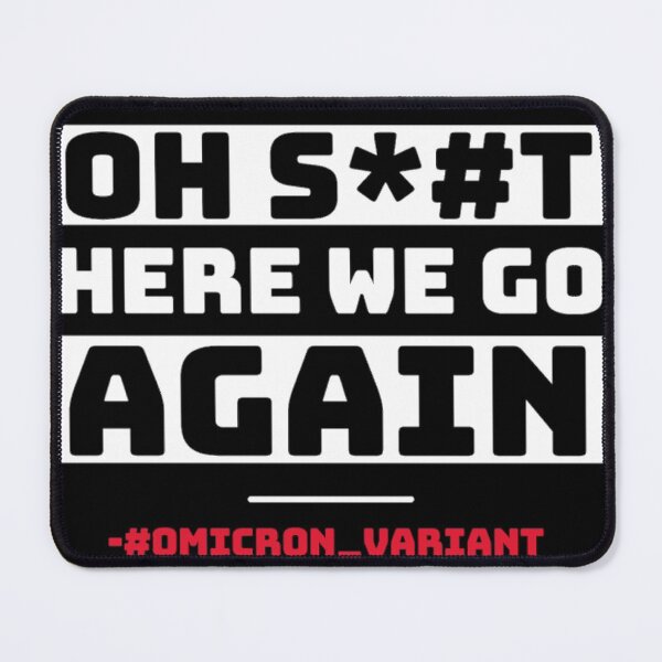 Item preview, Omicron Variant - Funny Sarcasm  designed and sold by Zyphrost ★★★★★ (✔).