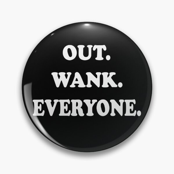 Item preview, Out Wank Everyone - Funny Wrestling Quote T-Shirt designed and sold by topstoxx.