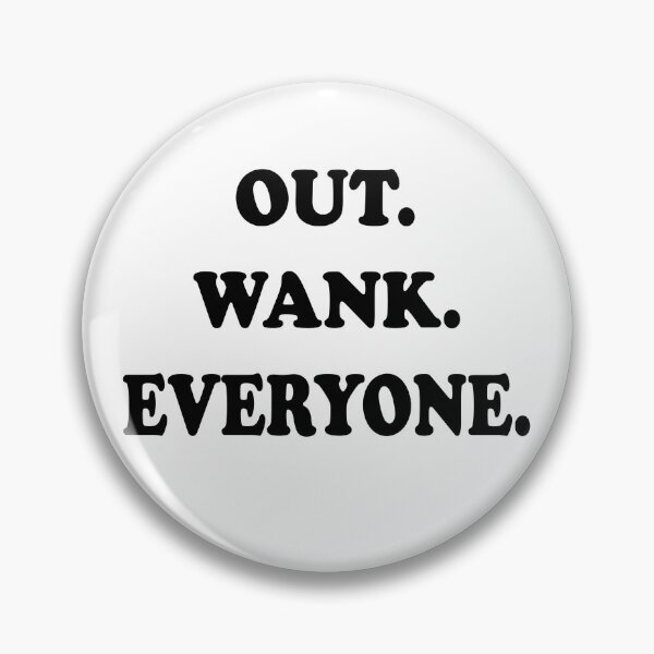 Item preview, Out Wank Everyone - Funny Wrestling Quote T-Shirt designed and sold by topstoxx.