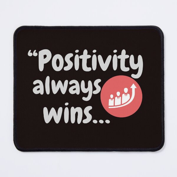 Item preview, “Positivity always wins…  designed and sold by KkCreationas.