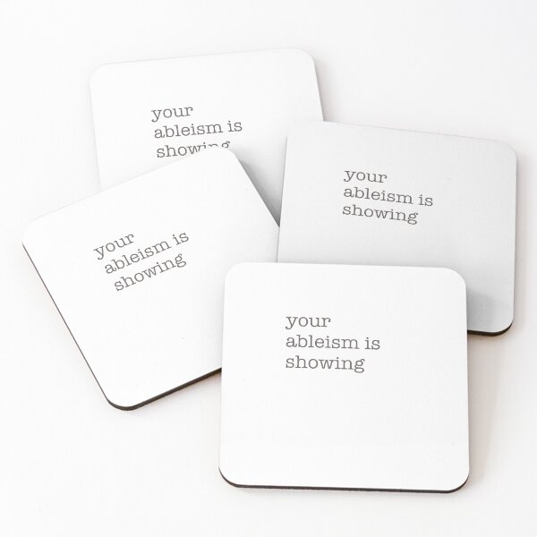 Item preview, Your ableism is showing  designed and sold by IdalisStreat.