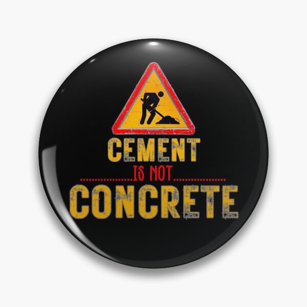 Item preview, Cement Is Not Concrete Funny Mistake designed and sold by CBCreations73.