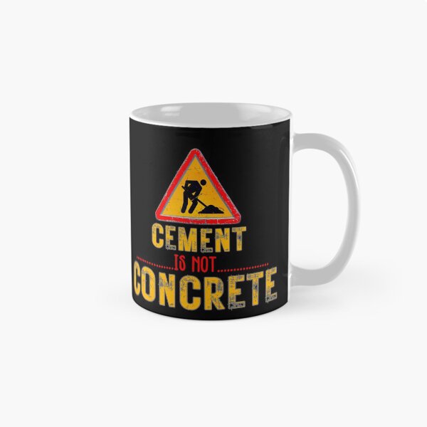 Item preview, Cement Is Not Concrete Funny Mistake designed and sold by CBCreations73.