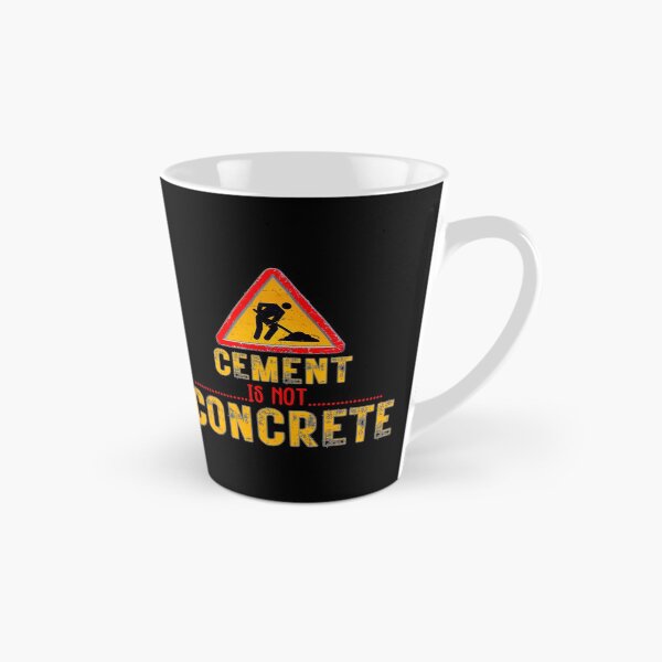 Item preview, Cement Is Not Concrete Funny Mistake designed and sold by CBCreations73.