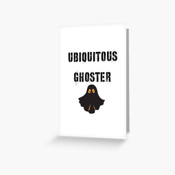 Ghosters Greeting Card