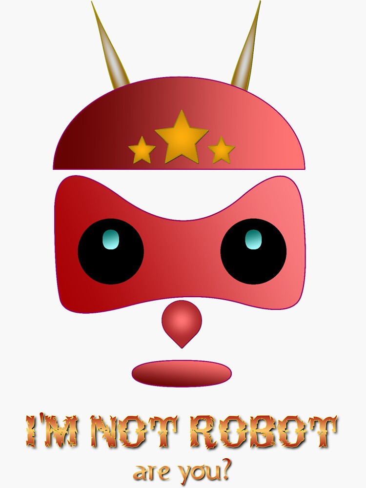Thumbnail 3 of 3, Sticker, I'm Not Robot, Are You? designed and sold by VkScript.