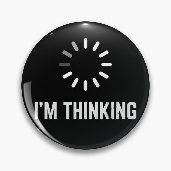 Item preview, Funny Tee I_m Thinking For Geeks Nerds Programmers Funny designed and sold by LPDankdesign.