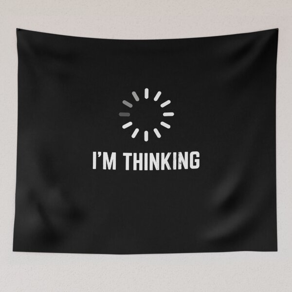 Item preview, Funny Tee I_m Thinking For Geeks Nerds Programmers Funny designed and sold by LPDankdesign.