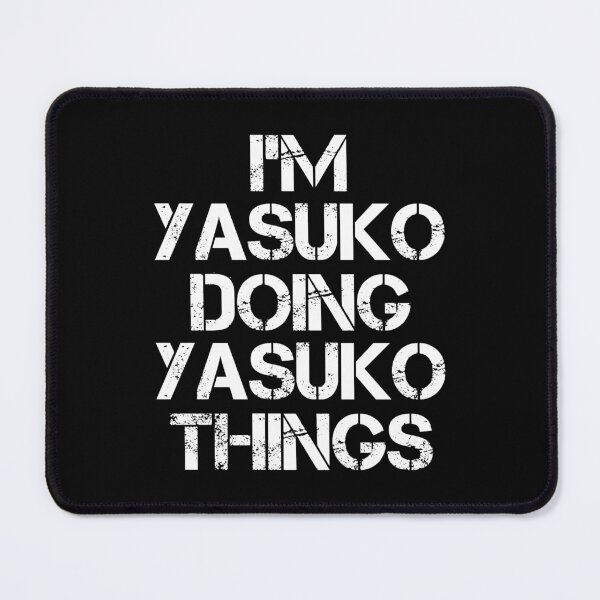 Item preview, Yasuko Name T Shirt - I'm Yasuko Doing Yasuko Things Name Gift Item Tee designed and sold by chezeva.
