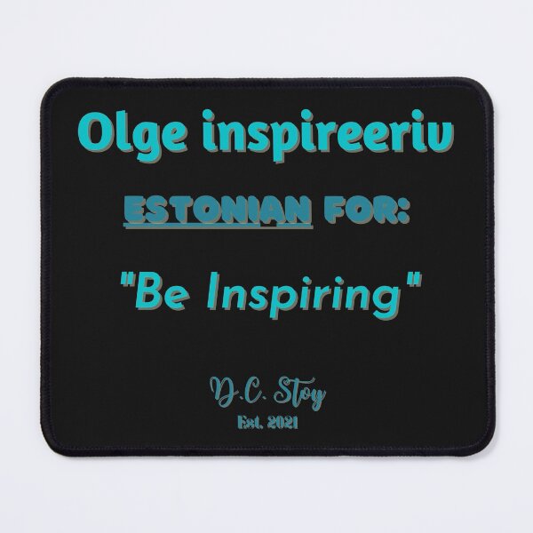 Item preview, Be Inspiring (Estonian Edition) designed and sold by dcstoy2u-SHOP.