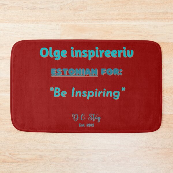 Item preview, Be Inspiring (Estonian Edition) designed and sold by dcstoy2u-SHOP.