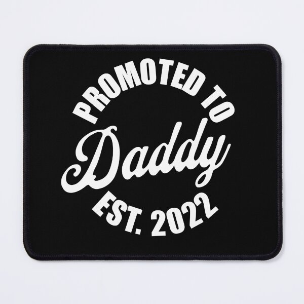 Item preview, New Daddy 2022 Gift Promoted to Daddy designed and sold by RoguePixel.
