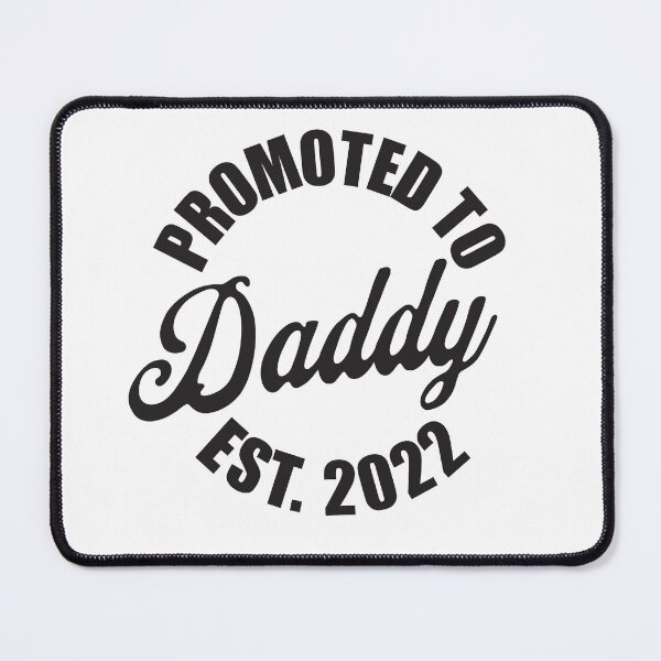 Item preview, New Daddy 2022 Gift Promoted to Daddy designed and sold by RoguePixel.