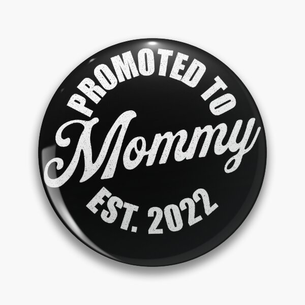 Artikelvorschau, Neues Mama-Geschenk 2022 zur Mama befördert entworfen und verkauft von RoguePixel.