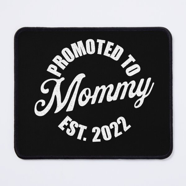 Item preview, New Mom Gift 2022 Promoted to Mommy designed and sold by RoguePixel.