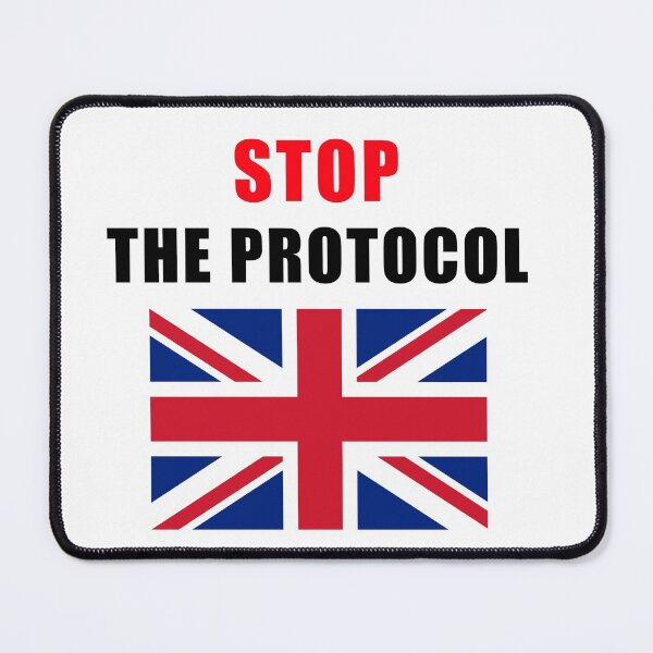 Item preview, Stop The Protocol, Government lawyers reject claim NI protocol has ‘shattered’ union designed and sold by SarahMohanad.
