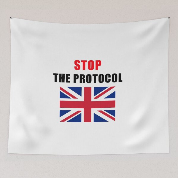 Item preview, Stop The Protocol, Government lawyers reject claim NI protocol has ‘shattered’ union designed and sold by SarahMohanad.