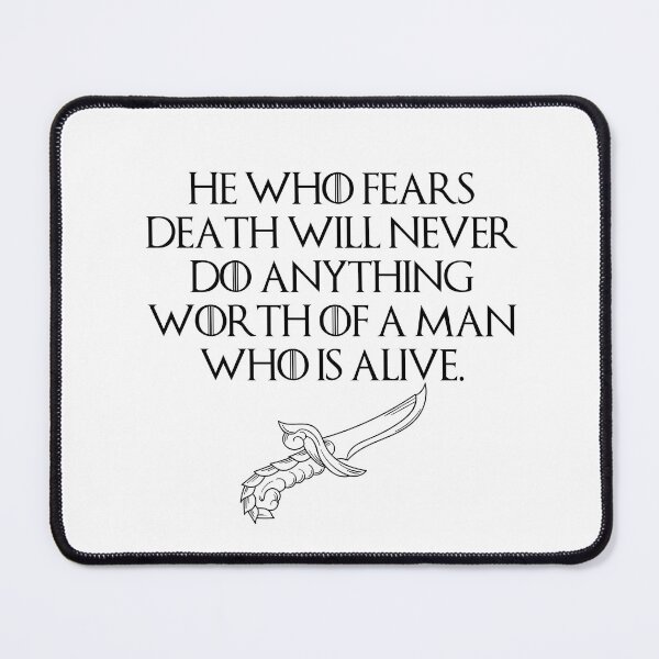 Item preview, He who fears death will never do anything worth of a man who is alive. designed and sold by StoicQuotes.