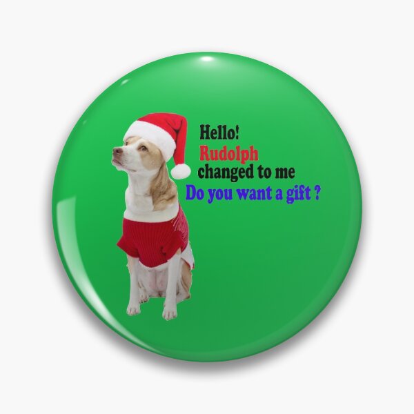 Item preview, Hello! rudolph changed to me. Do you want a gift? designed and sold by mostheristore.