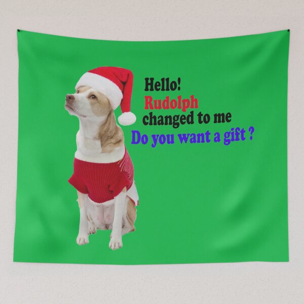 Item preview, Hello! rudolph changed to me. Do you want a gift? designed and sold by mostheristore.