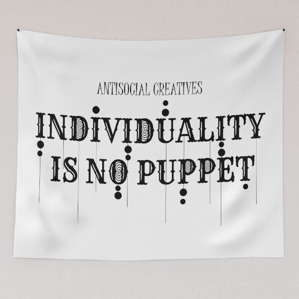 Item preview, ASC: INDIVIDUALITY IS NO PUPPET (MOTTO/BLACK) designed and sold by Antisocial Creatives.