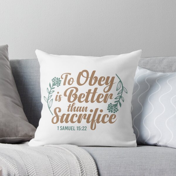 Item preview, To Obey is Better Than Sacrifice  - 1 Samuel 15:22 designed and sold by Andantino.