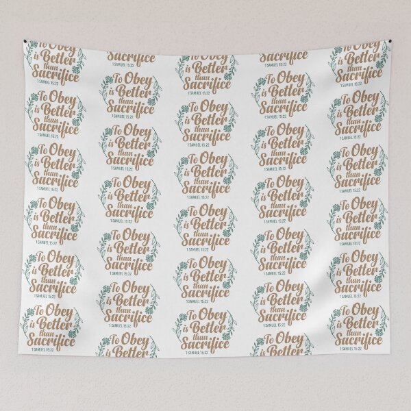 Item preview, To Obey is Better Than Sacrifice  - 1 Samuel 15:22 designed and sold by Andantino.