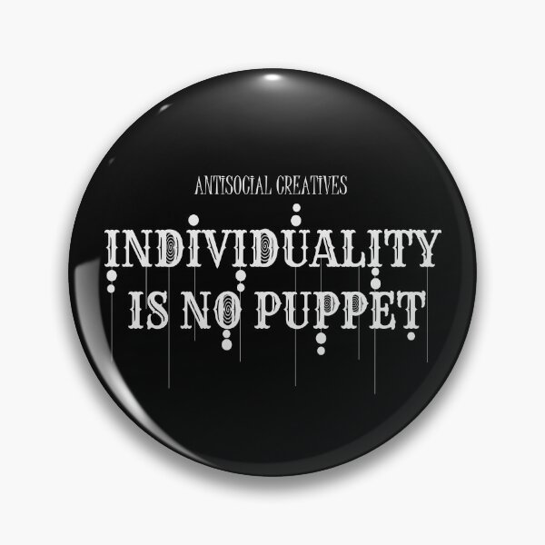 Item preview, INDIVIDUALITY IS NO PUPPET (MOTTO/WHITE) designed and sold by Antisocial Creatives.