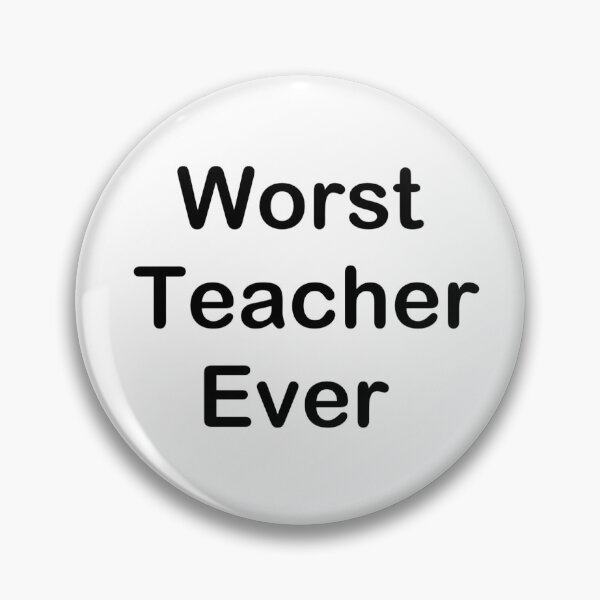 Item preview, worst teacher ever  designed and sold by TheUndeadDesign.