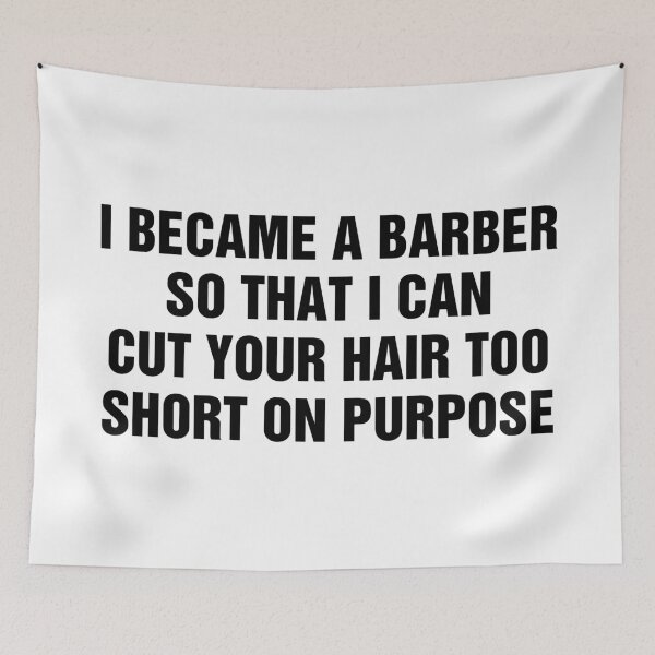 Item preview, I Became A Barber So That I Can Cut Your Hair Too Short On Purpose designed and sold by allysmar.