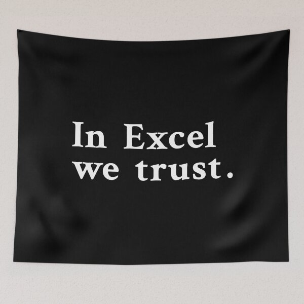 Item preview, In Excel we trust designed and sold by OrenjiMan.