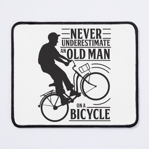 Item preview, Never Underestimate An Old Man On a Bicycle designed and sold by Andantino.
