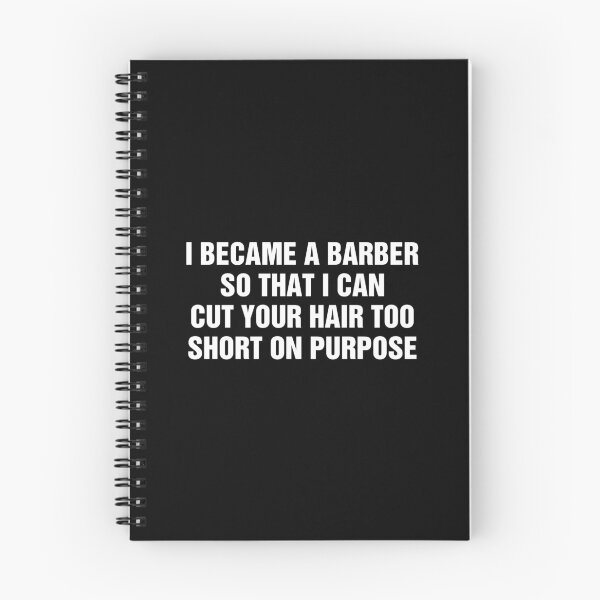 Item preview, I Became A Barber So That I Can Cut Your Hair Too Short On Purpose designed and sold by allysmar.