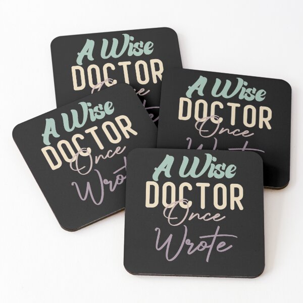 Item preview, A Wise Doctor Once Wrote designed and sold by medbdj.
