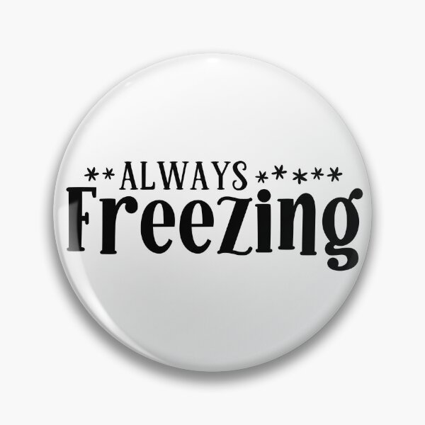 Item preview, Always Freezing designed and sold by miraipa.